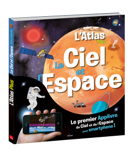 Création de la couverture et maquette intérieure du livre L'Atlas Plus Le ciel et l'espace - Claudine Defeuillet, graphiste designer, pour COCO and Co