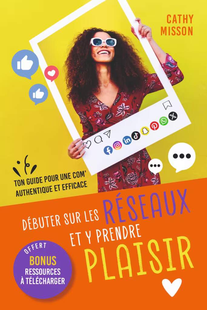 DEBUTER SUR LES RESEAUX ET Y PRENDRE PLAISIR